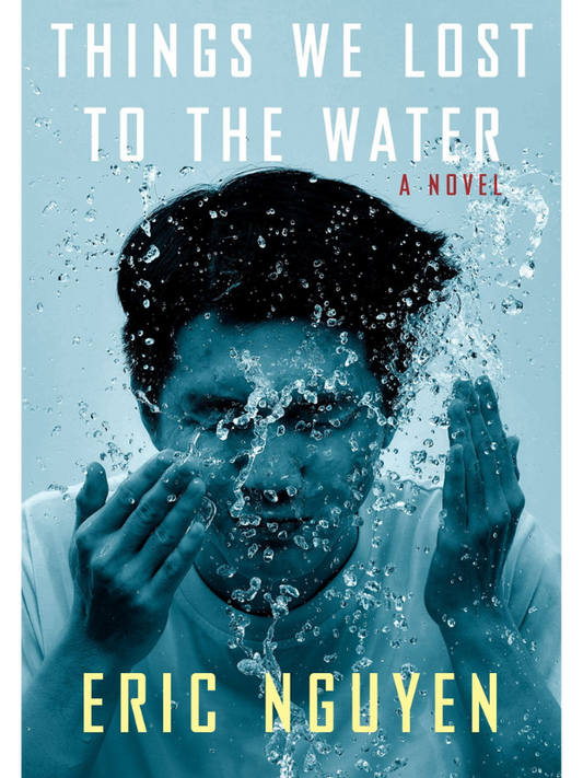 Things We Lost to the Water