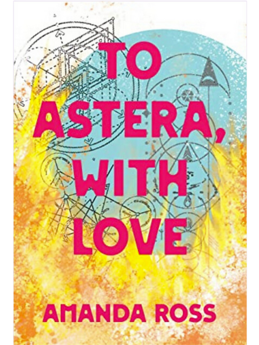 To Astera, With Love