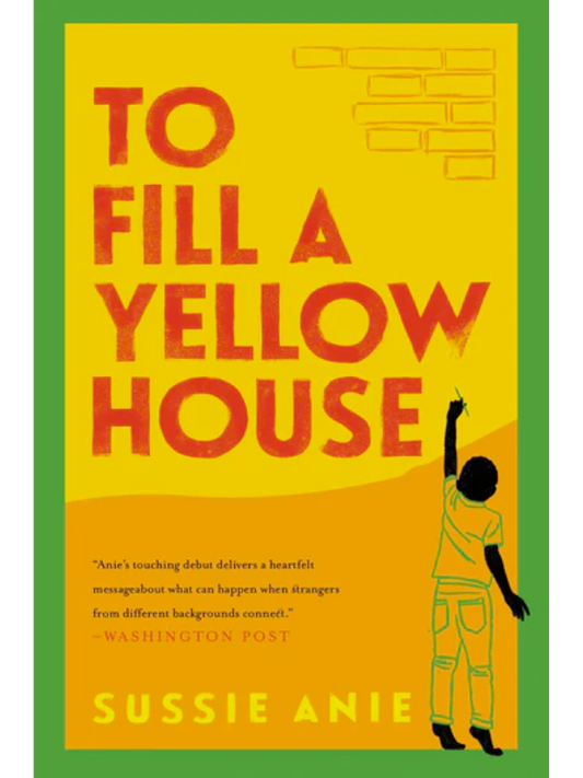 To Fill a Yellow House