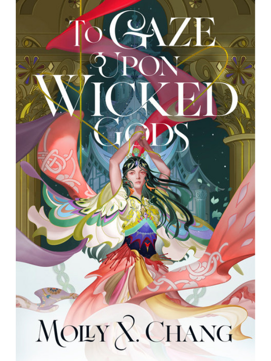 To Gaze Upon Wicked Gods