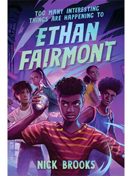 Too Many Interesting Things Are Happening to Ethan Fairmont