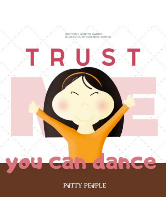 Trust Me You Can Dance - The Potty