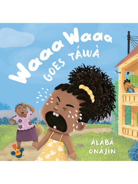 Waaa Waaa Goes Táwà