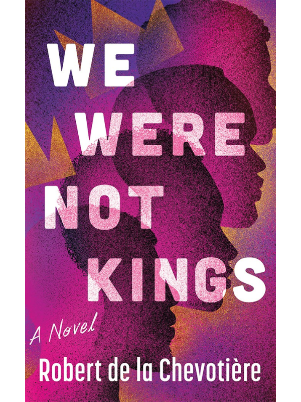 We Were Not Kings