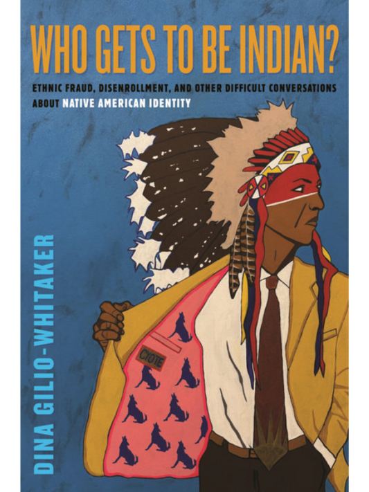 Who Gets to Be Indian?
