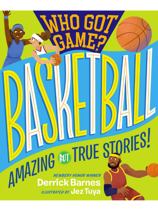 Who Got Game?: Basketball