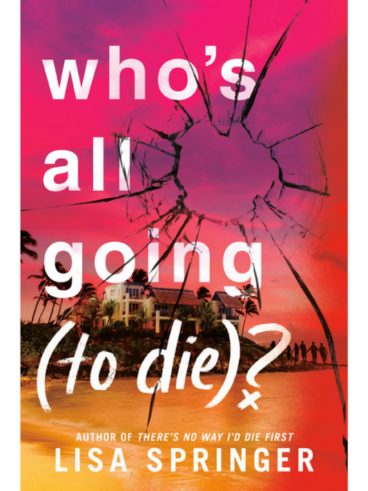 Who's All Going (to Die)?