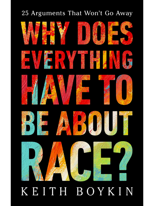Why Does Everything Have to Be About Race?