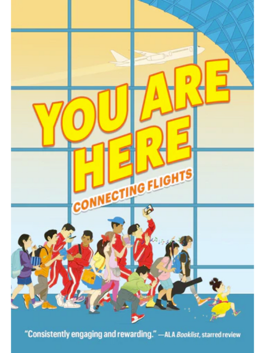 You Are Here: Connecting Flights