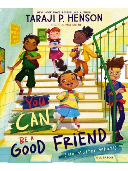 You Can Be a Good Friend (No Matter What!)