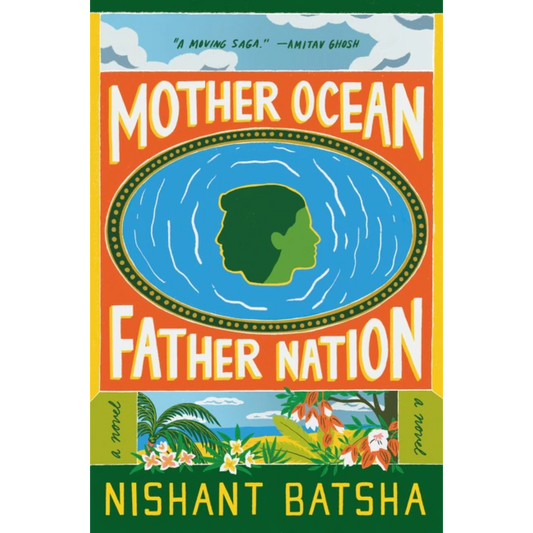 mother ocean father nation nishant batsha