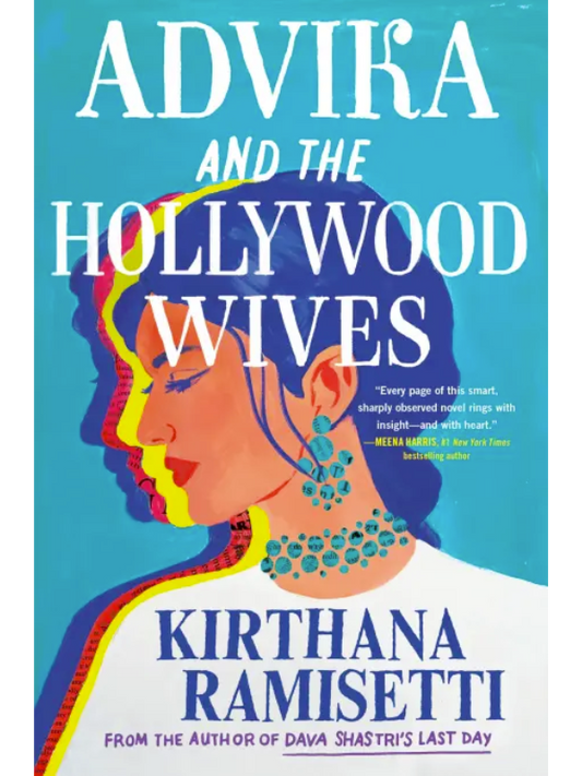 Advika and the Hollywood Wives