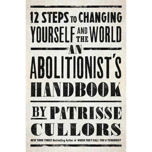 an abolitionists handbook patrisse cullors