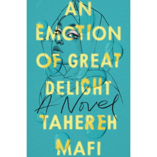 an emotion of great delight tahereh mafi