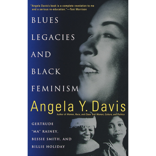 blues legacies and black feminism angela y davis