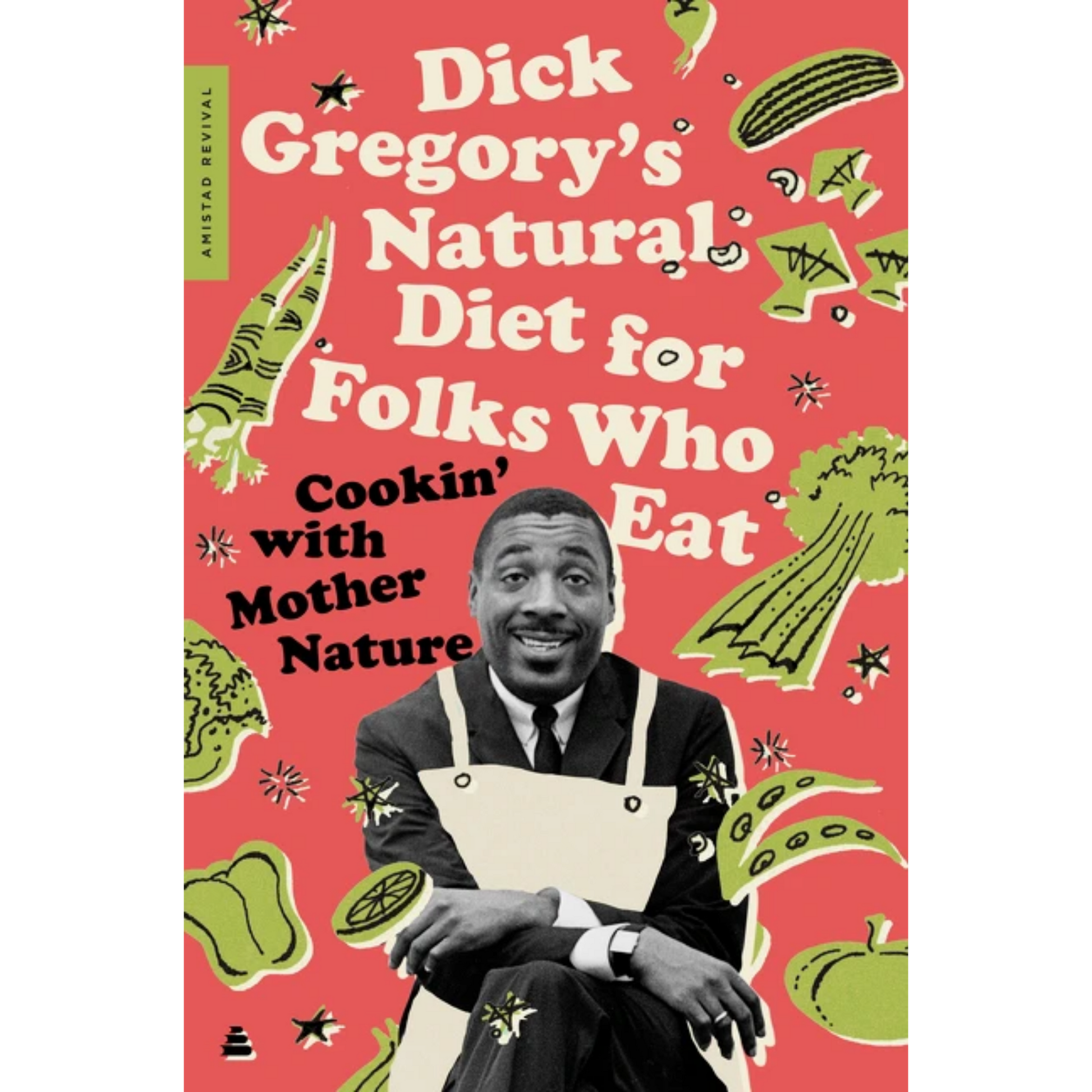 dick gregorys natural diet for folks who eat
