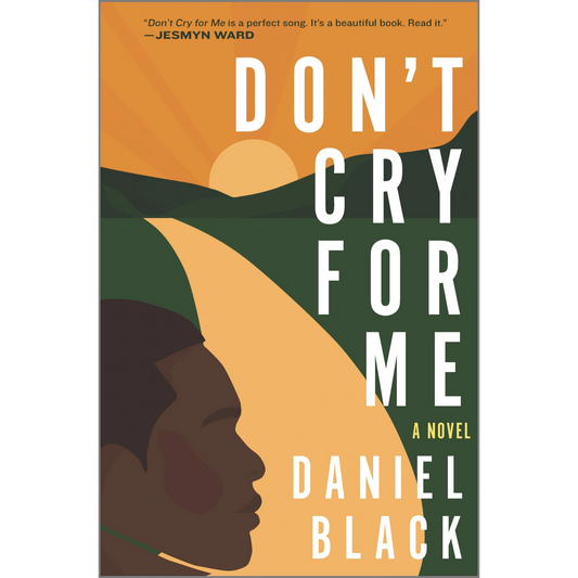 dont cry for me daniel black