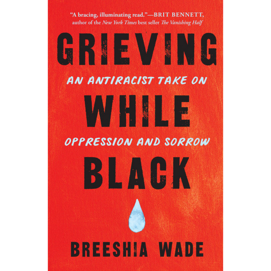 grieving while black breeshia wade