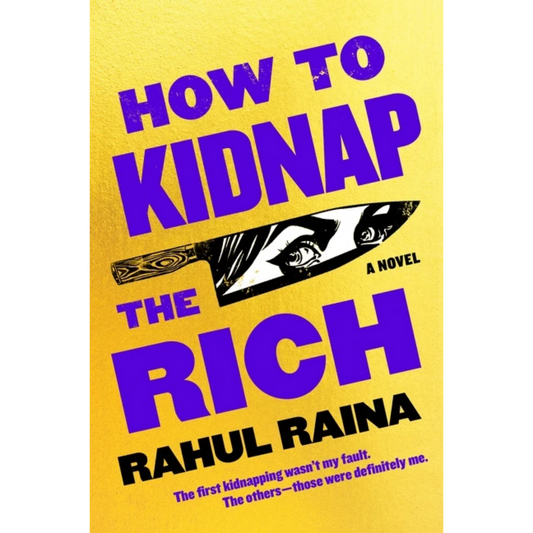 how to kidnap the rich rahul raina