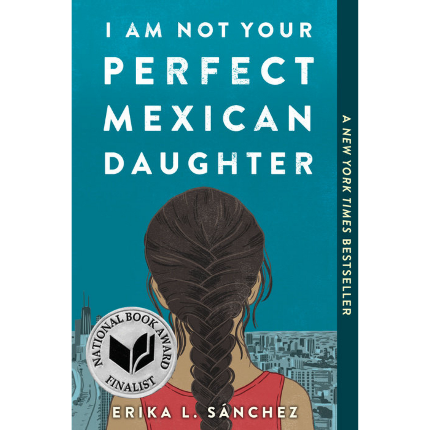 i am not your perfect mexican daughter erika l sanchez pb
