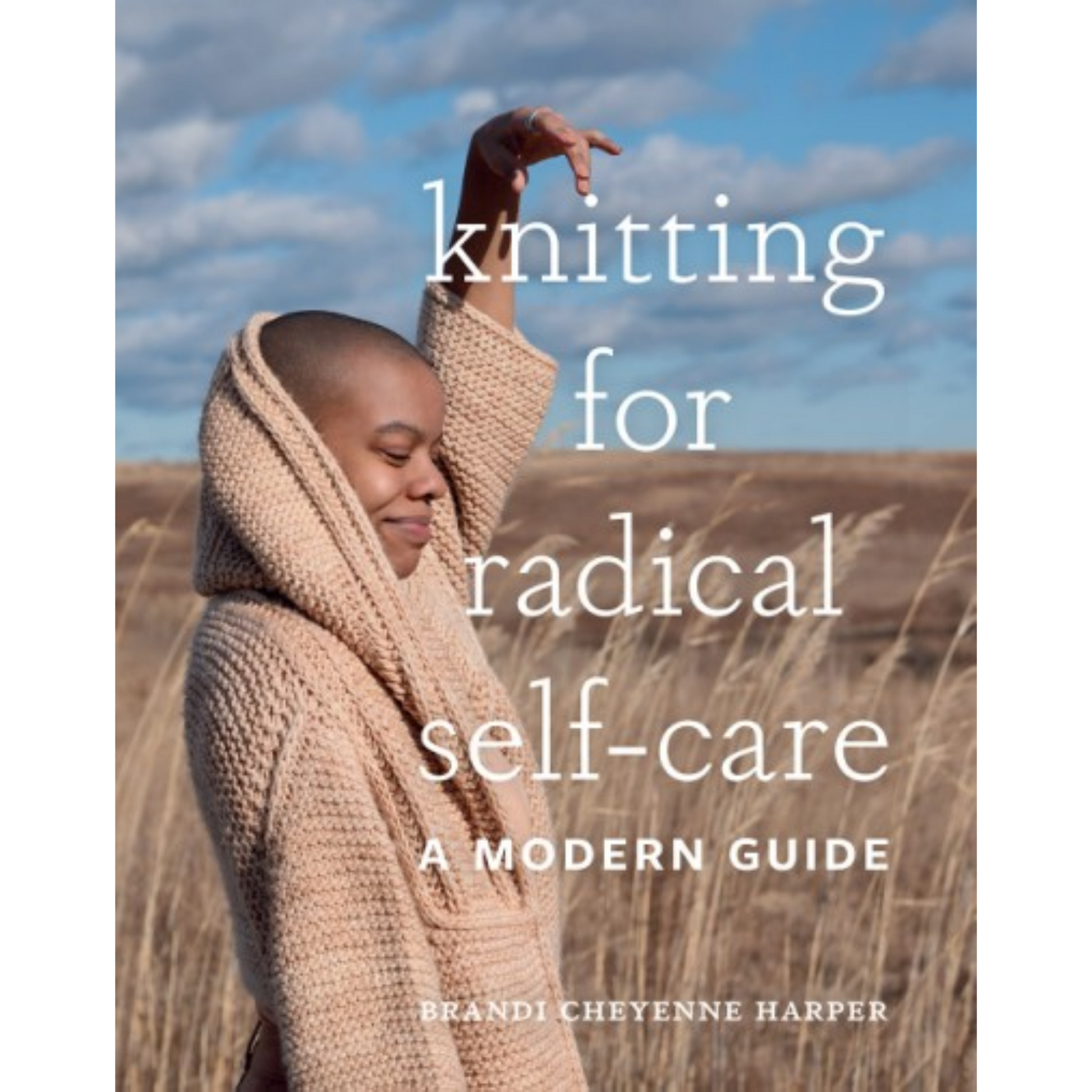 knitting for radical self-care brandi cheyenne harper