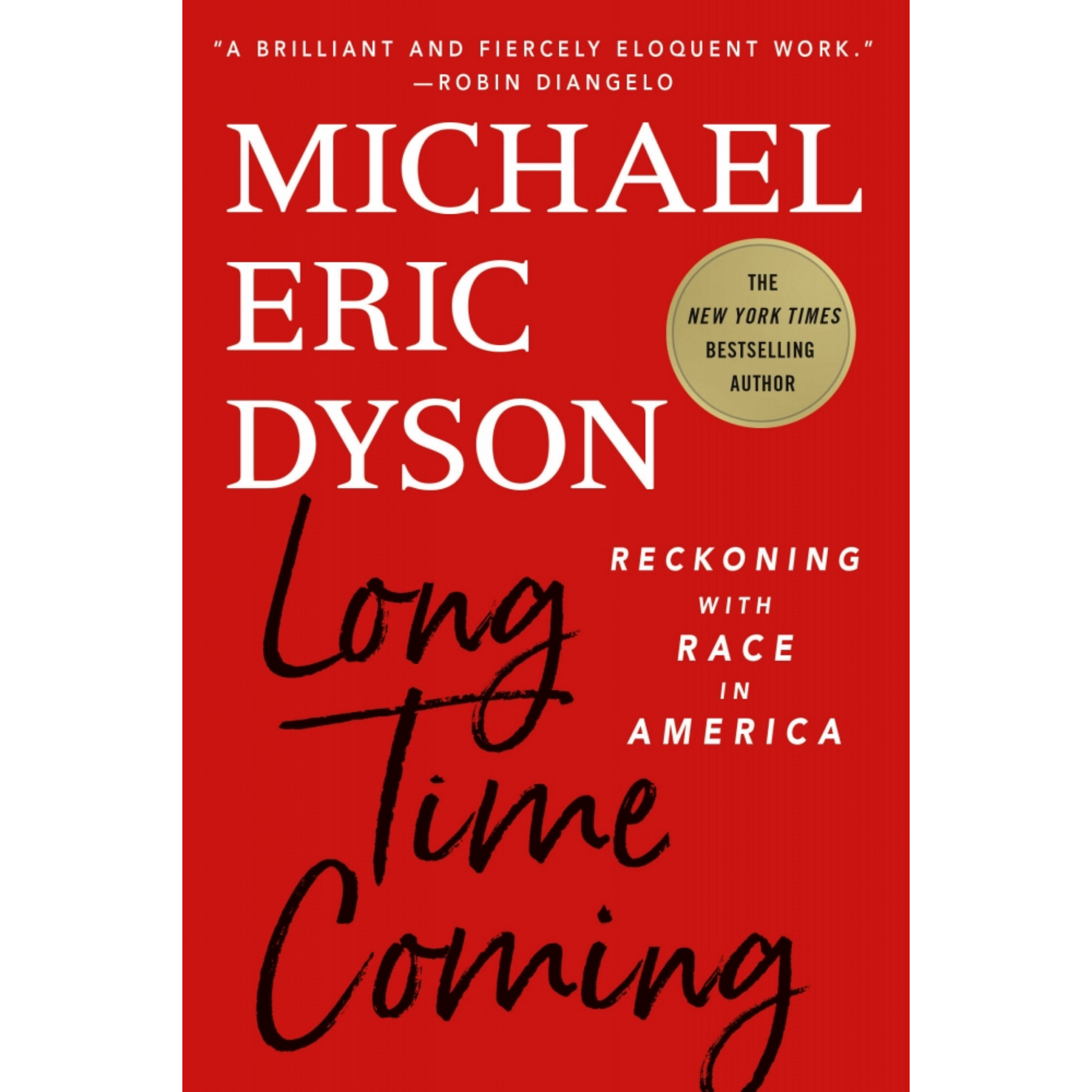 long time coming michael eric dyson