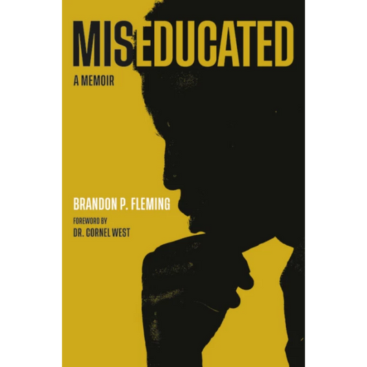 miseducated a memoir brandon p fleming