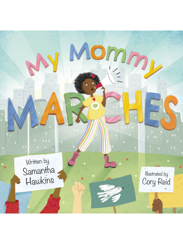 My Mommy Marches
