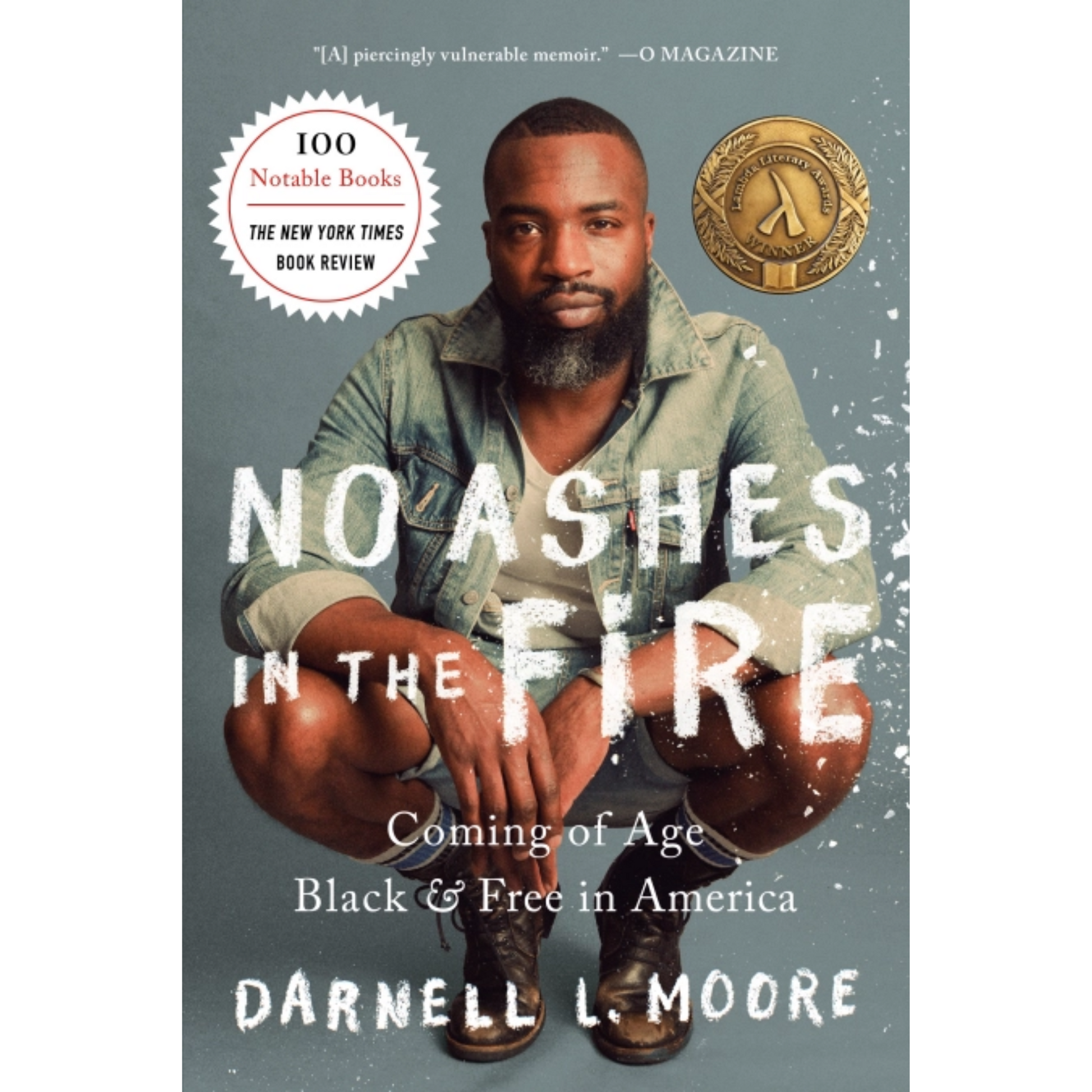 no ashes in the fire darnell l moore