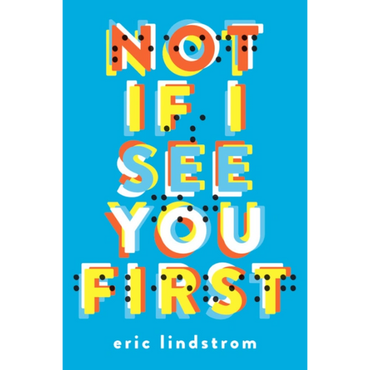 not if i see you first eric lindstrom