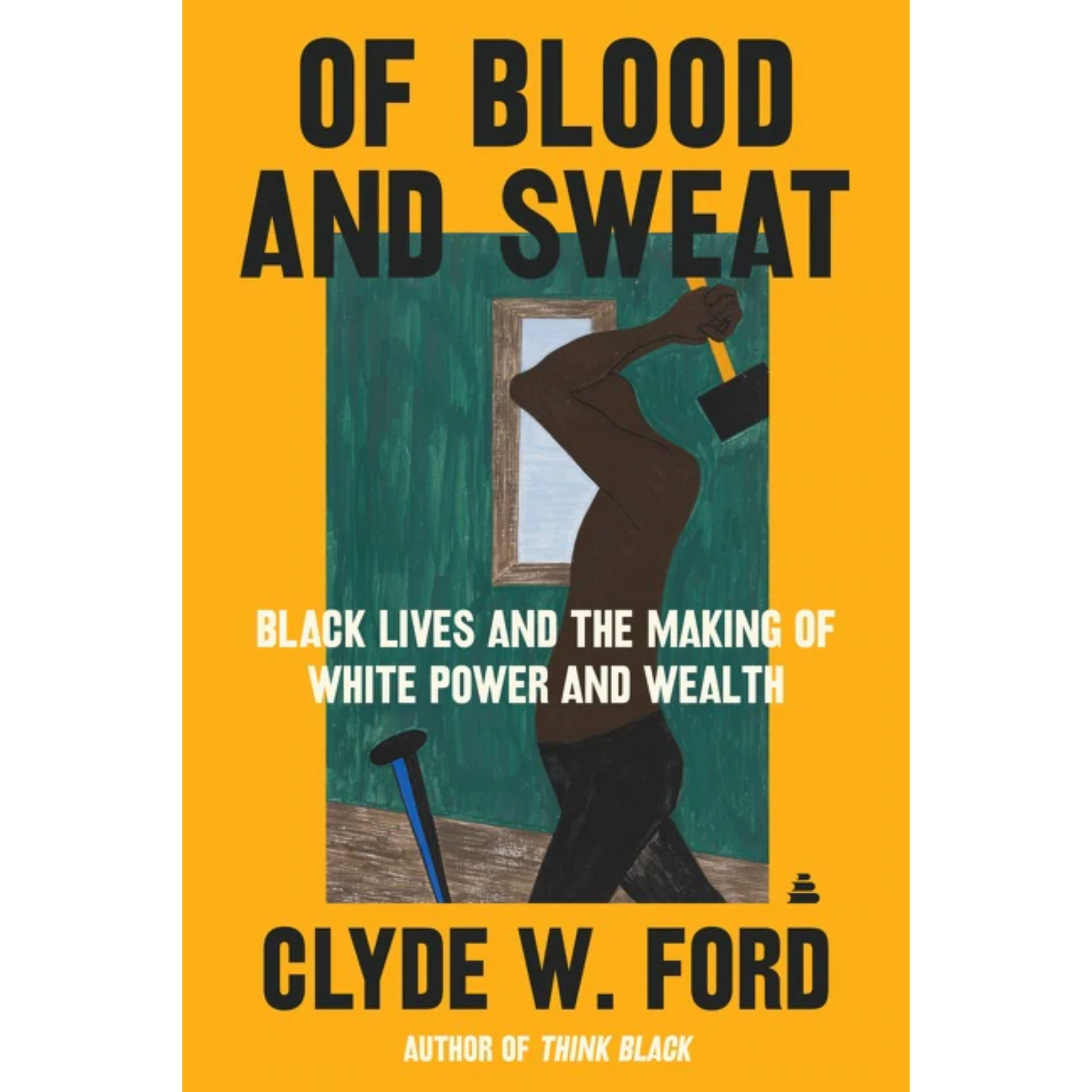 of blood and sweat clyde w ford