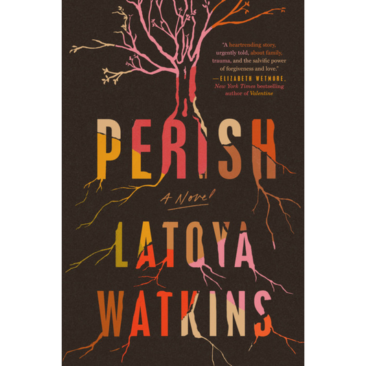 perish latoya watkins