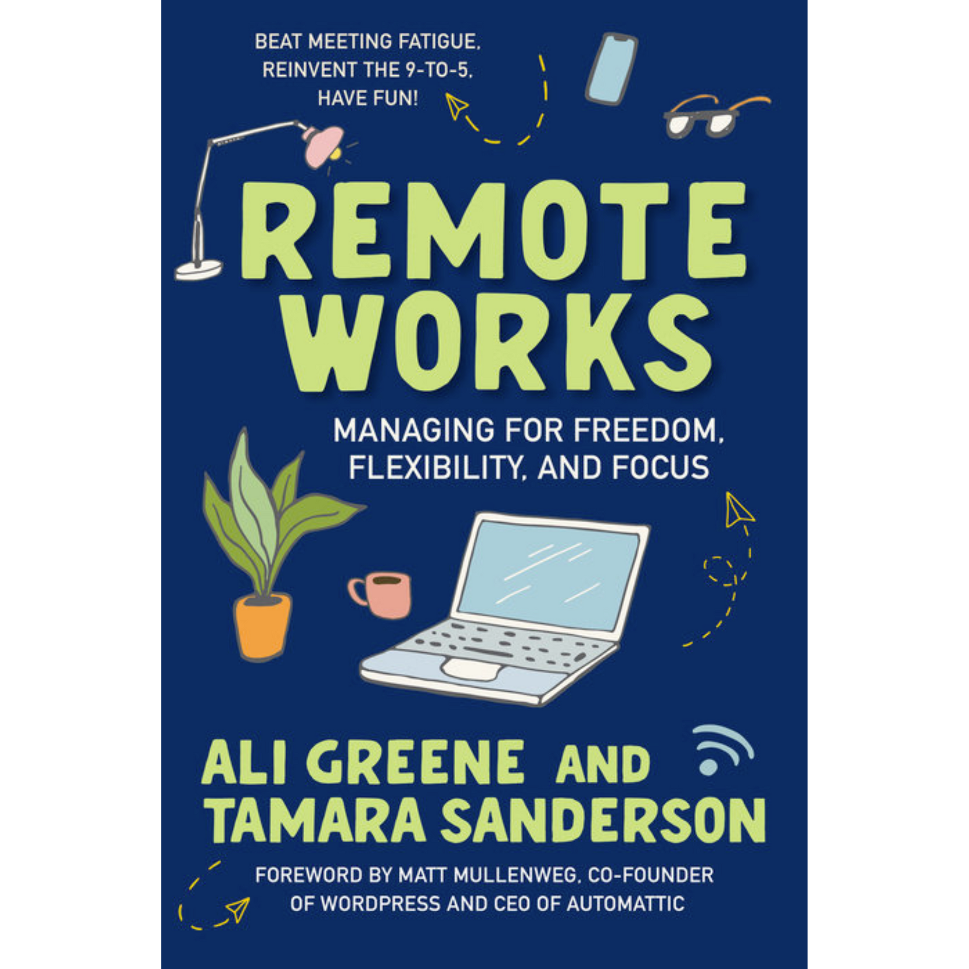 remote works ali greene and tamara sanderson