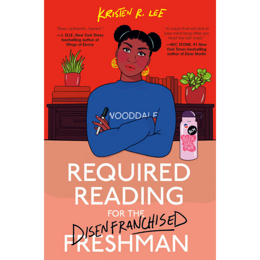 required reading for the disenfranchised freshman kristen r lee