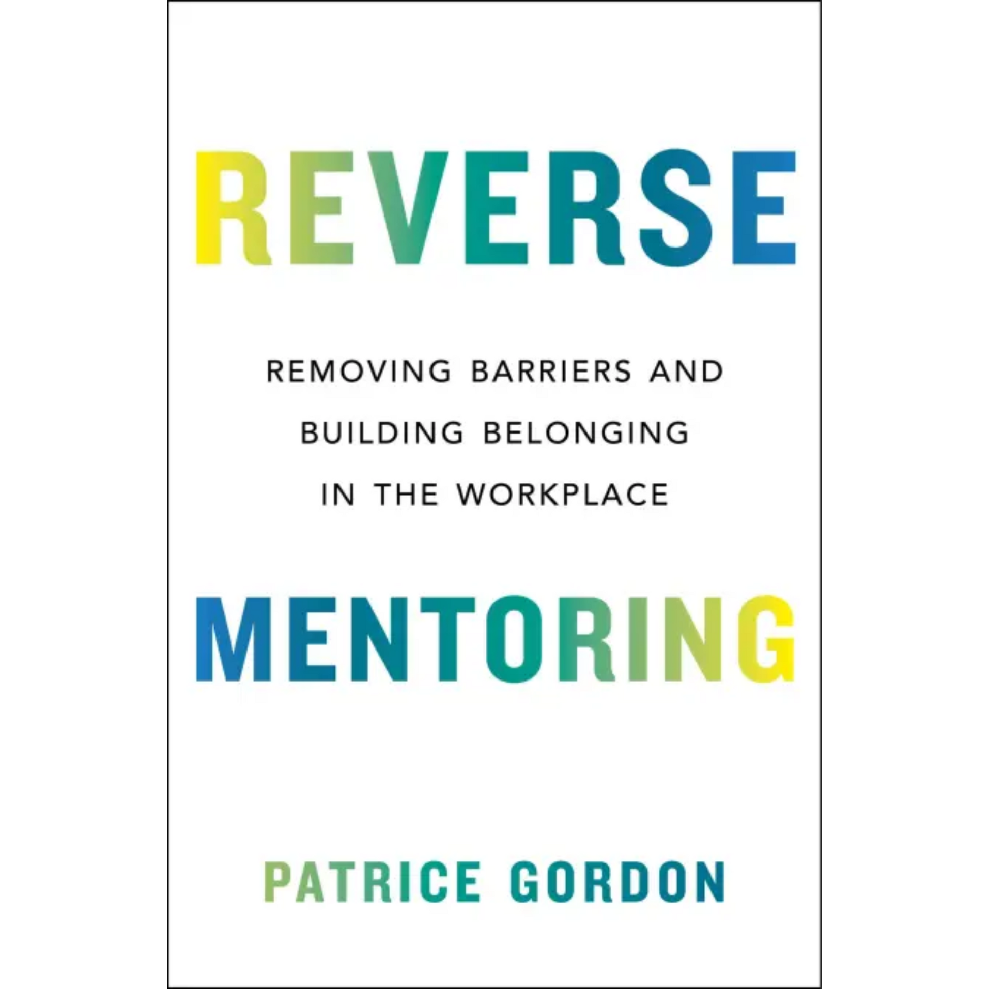 reverse mentoring patrice gordon
