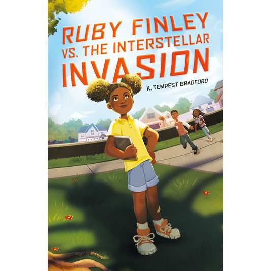 ruby finley vs the interstellar invasion  k tempest bradford