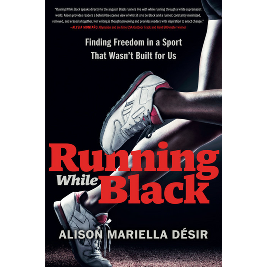 running while black alison mariella desir