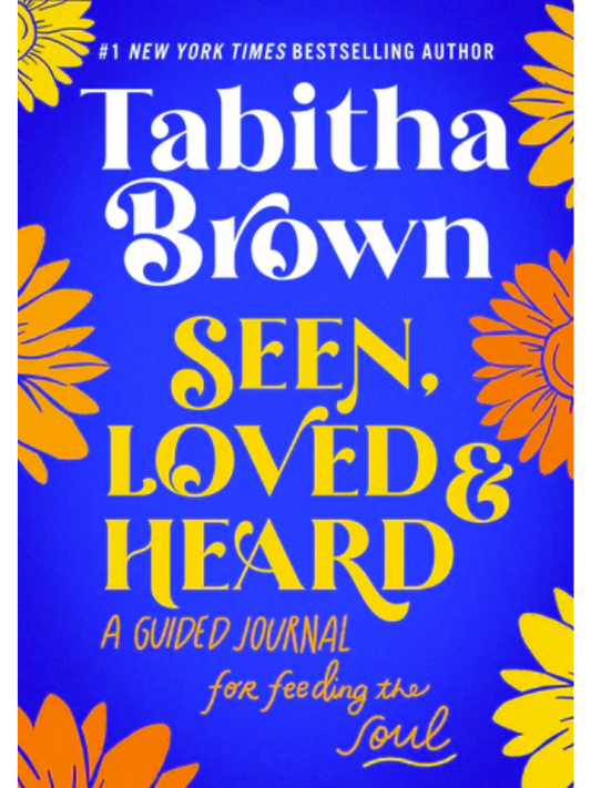 Seen, Loved and Heard