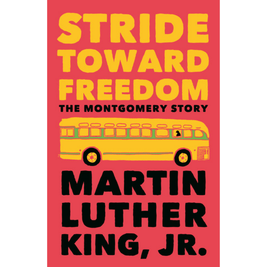 stride toward freedom martin luther king jr