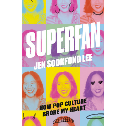 Superfan: How Pop Culture Broke My Heart