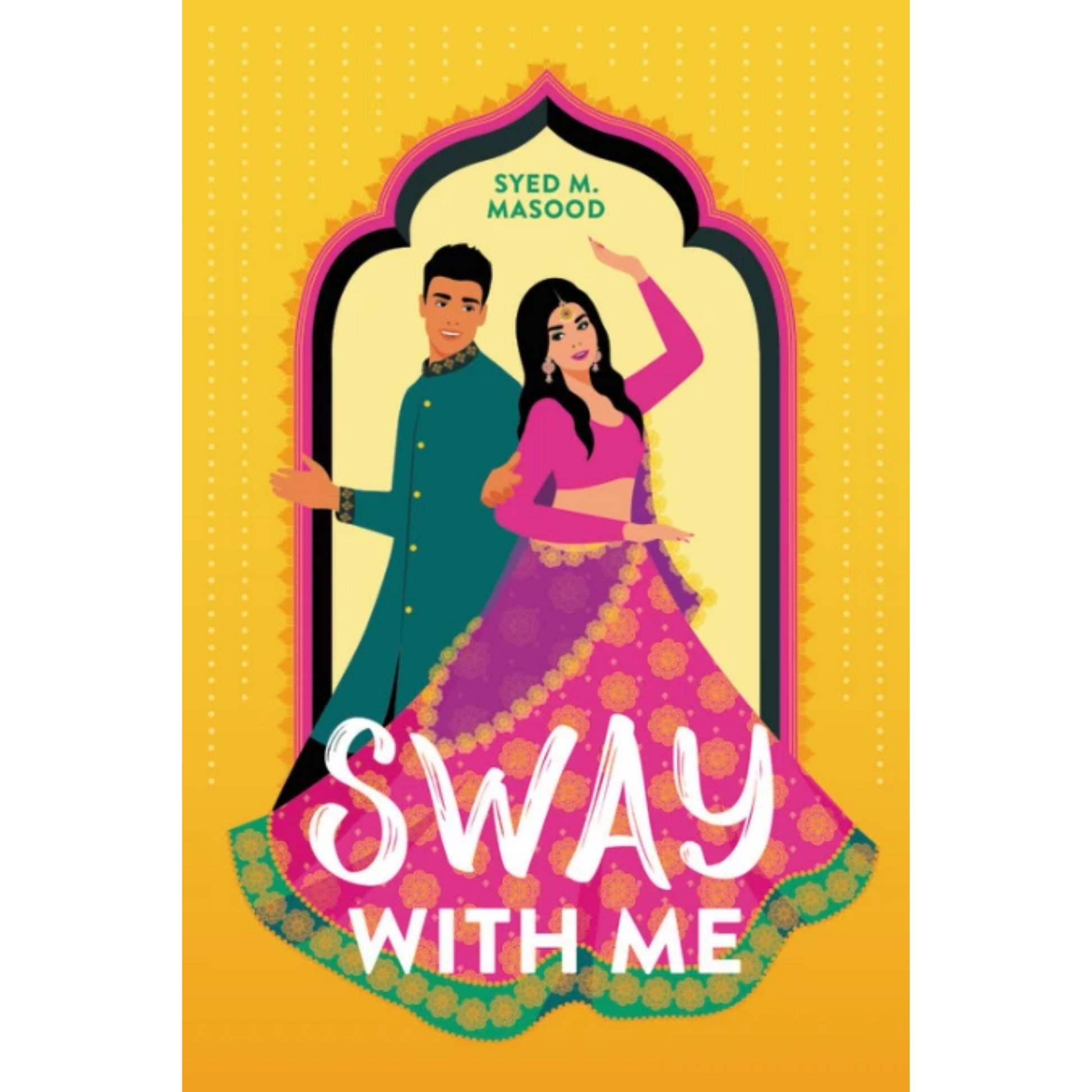 sway with me syed m masood