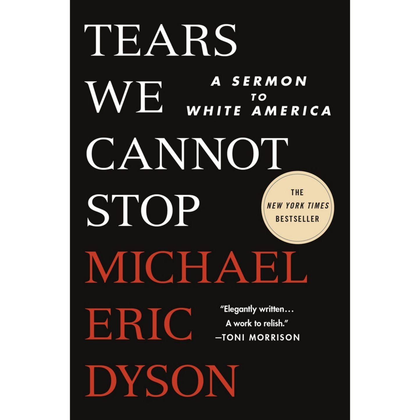 tears we cannot stop michael eric dyson