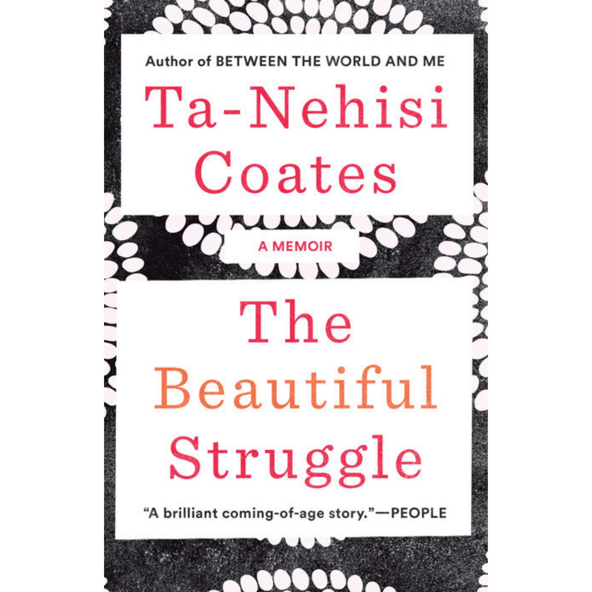 the beautiful struggle ta nehisi coates