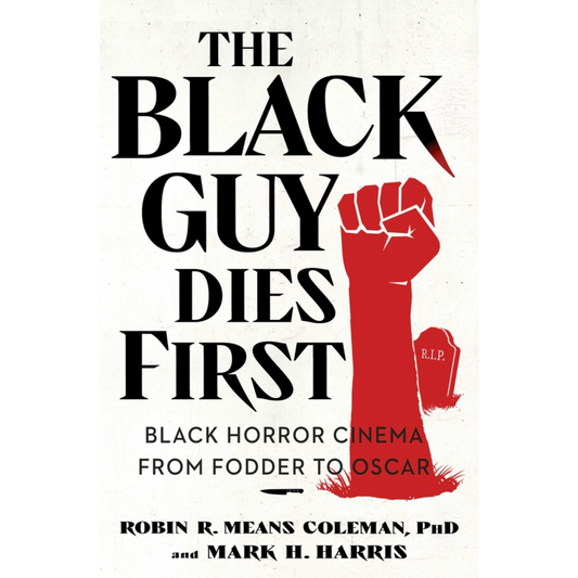 The Black Guy Dies First