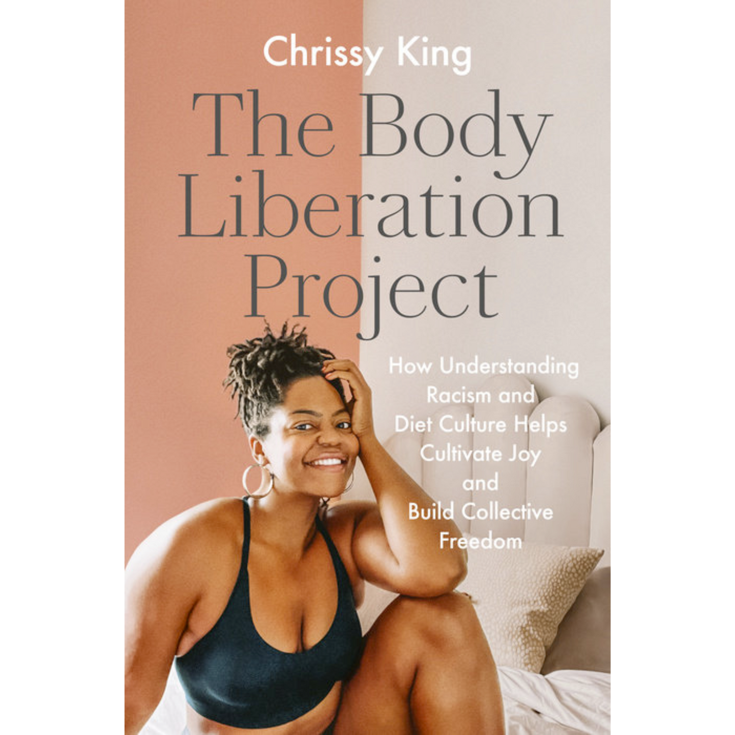 the body liberation project chrissy king