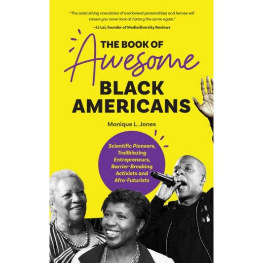 the book of awesome black americans monique l jones
