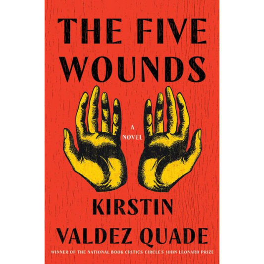 the five wounds kirstin valdez quade