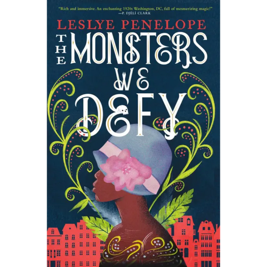 the monsters we defy leslye penelope