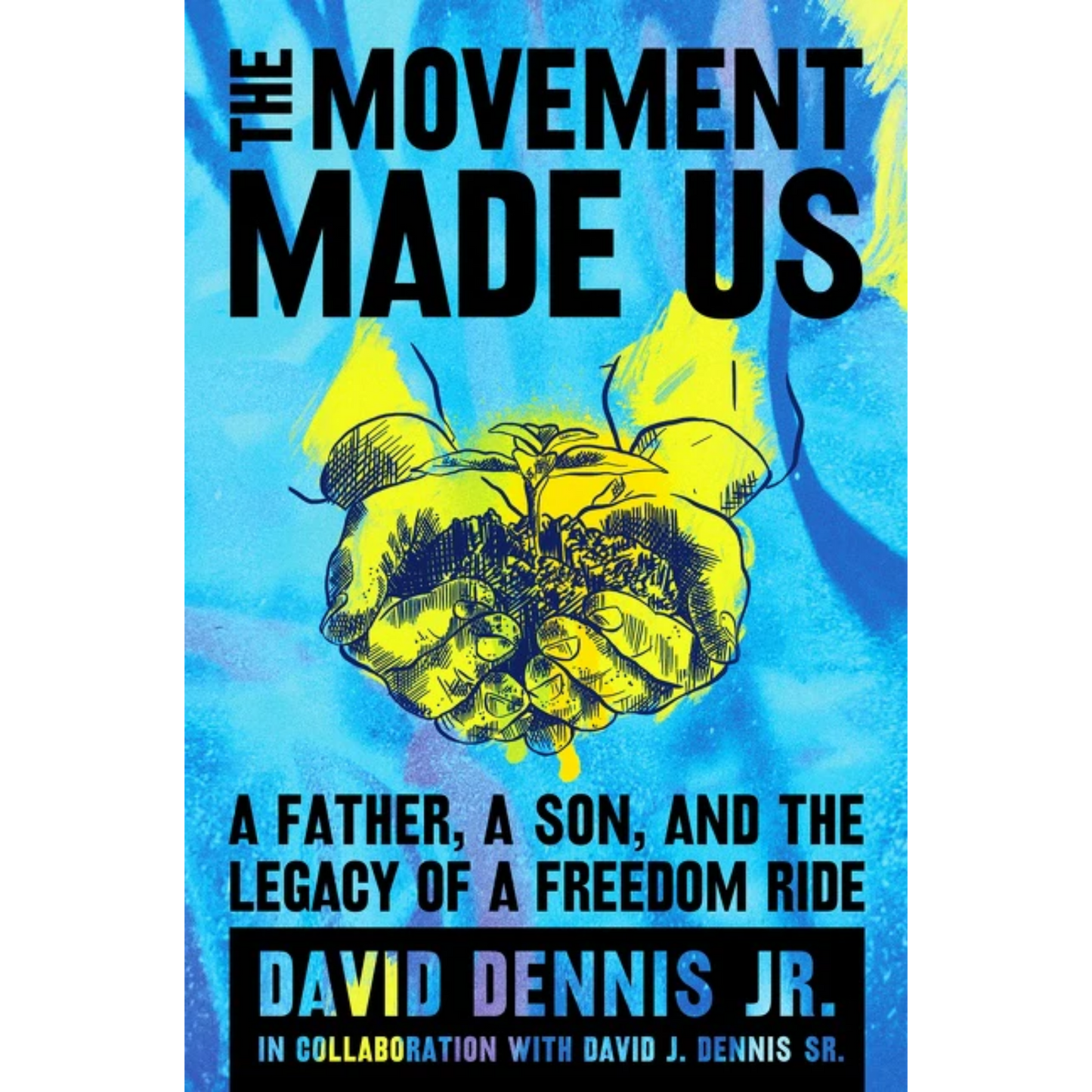 the movement made us david dennis jr