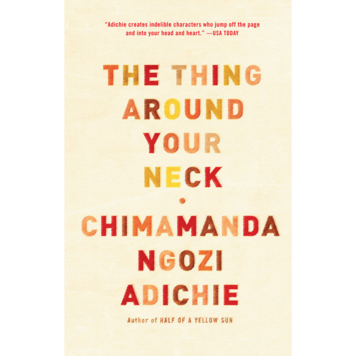 the thing around your neck chimamanda ngozi adichie